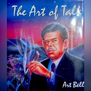 The Art of Talk by Art Bell